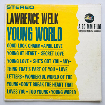 Lawrence Welk - Young World...