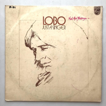 Lobo - Just A Singer - LP...