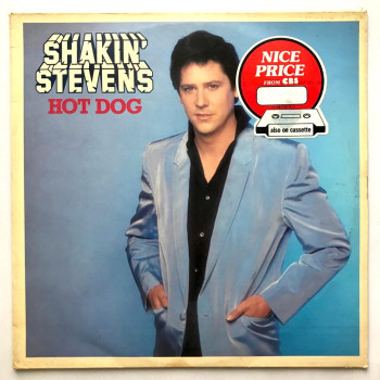 Shakin' Stevens - Hot Dog -...