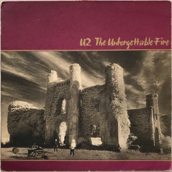 U2 - The Unforgettable Fire...