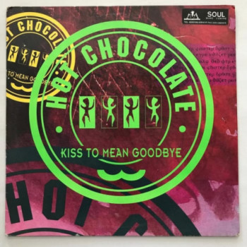 Hot Chocolate - Kiss To...