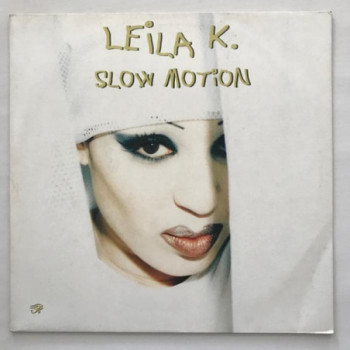 Leila K. - Slow Motion -...