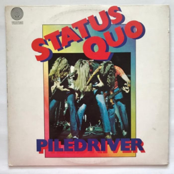 Status Quo - Piledriver -...