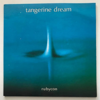 Tangerine Dream - Rubycon -...