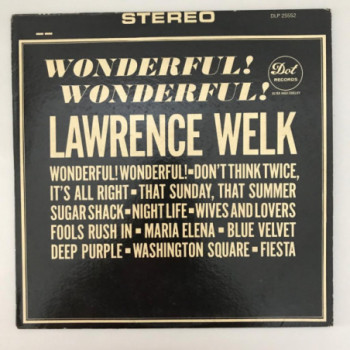 Lawrence Welk - Wonderful!...