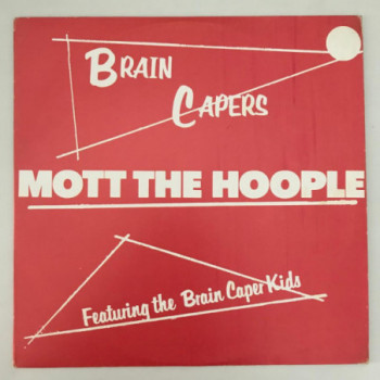 Mott The Hoople - Brain...