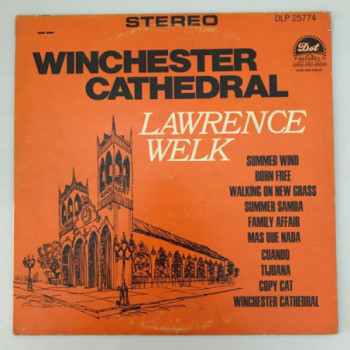 Lawrence Welk - Winchester...