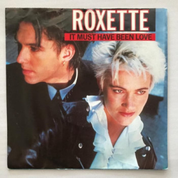 Roxette - It Must Have Been...