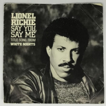 Lionel Richie - Say You,...