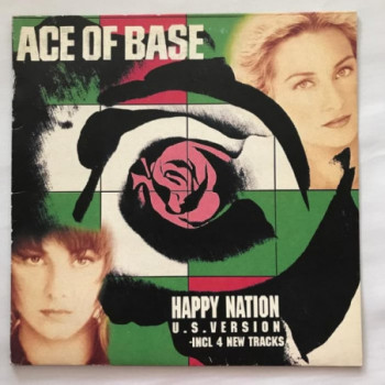 Ace Of Base - Happy Nation...