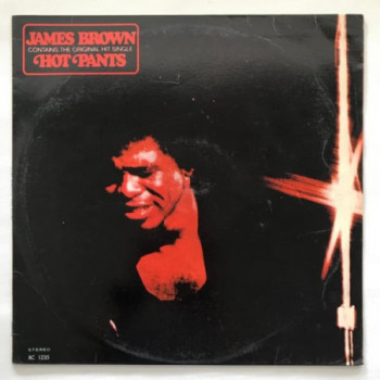 James Brown - Hot Pants -...