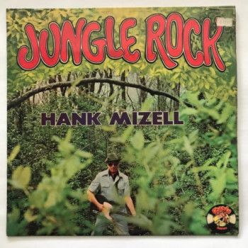 Hank Mizell - Jungle Rock -...