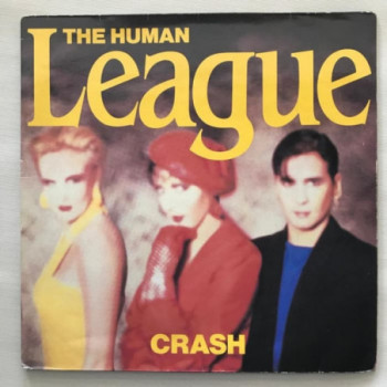 Human League, The - Crash -...
