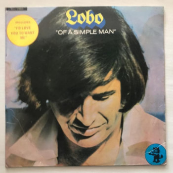 Lobo - Of A Simple Man - LP...
