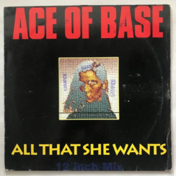 Ace Of Base - All That She...