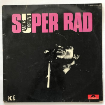 James Brown - Super Bad -...
