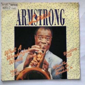 Louis Armstrong - What A...