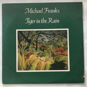 Michael Franks - Tiger In...