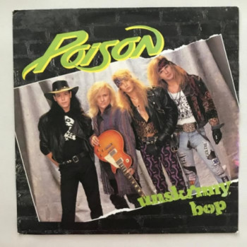 Poison - Unskinny Bop -...