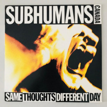 Subhumans Canada - Same...