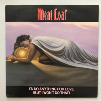 Meat Loaf - I'd Do Anything...