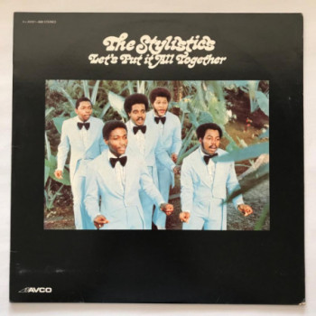 Stylistics, The - Let's Put...