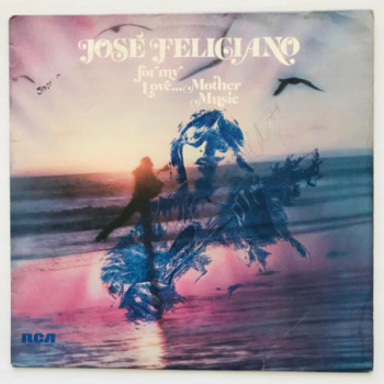 Jose Feliciano - For My...