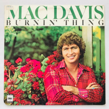 Mac Davis - Burnin' Thing -...
