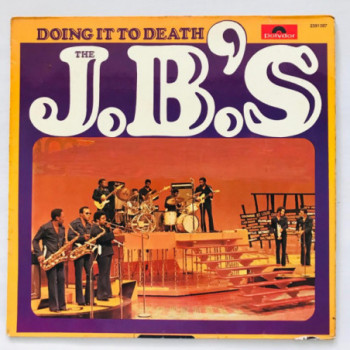 The J.B.'s - Doing It To...