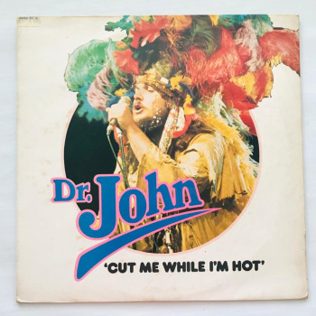 Dr. John - Cut Me While I'm...