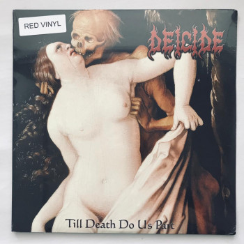 Deicide - Till Death Do Us...