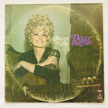 Dolly Parton - As Long As I...