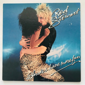 Rod Stewart - Blondes Have...