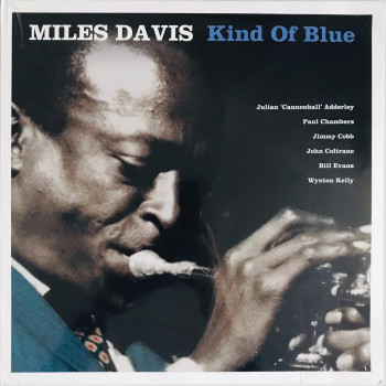 Miles Davis - Kind Of Blue...