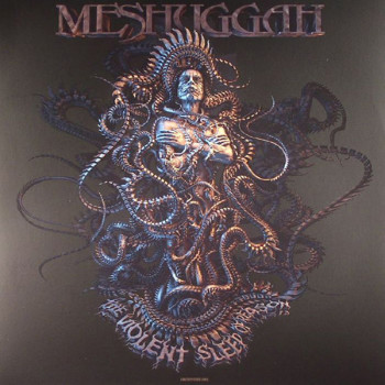 Meshuggah - The Violent...