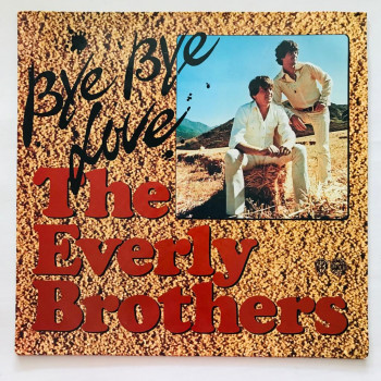 Everly Brothers, The - Bye...
