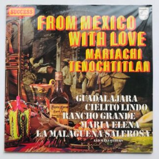 Mariachi Tenochtitlan - From Mexico With Love - LP Vinyl PH
