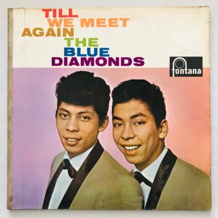 The Blue Diamonds - Till We Meet Again - LP Vinyl Piringan Hitam PH
