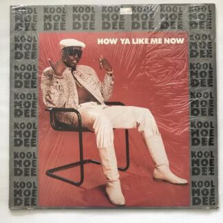 Kool Moe Dee - How Ya Like Me Now - Vinyl Piringan Hitam PH
