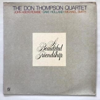 Don Thompson Quartet, The - A Beautiful Friendship - LP Vinyl PH