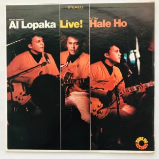 Al Lopaka - Live At The Hale Ho - LP Vinyl Piringan Hitam PH