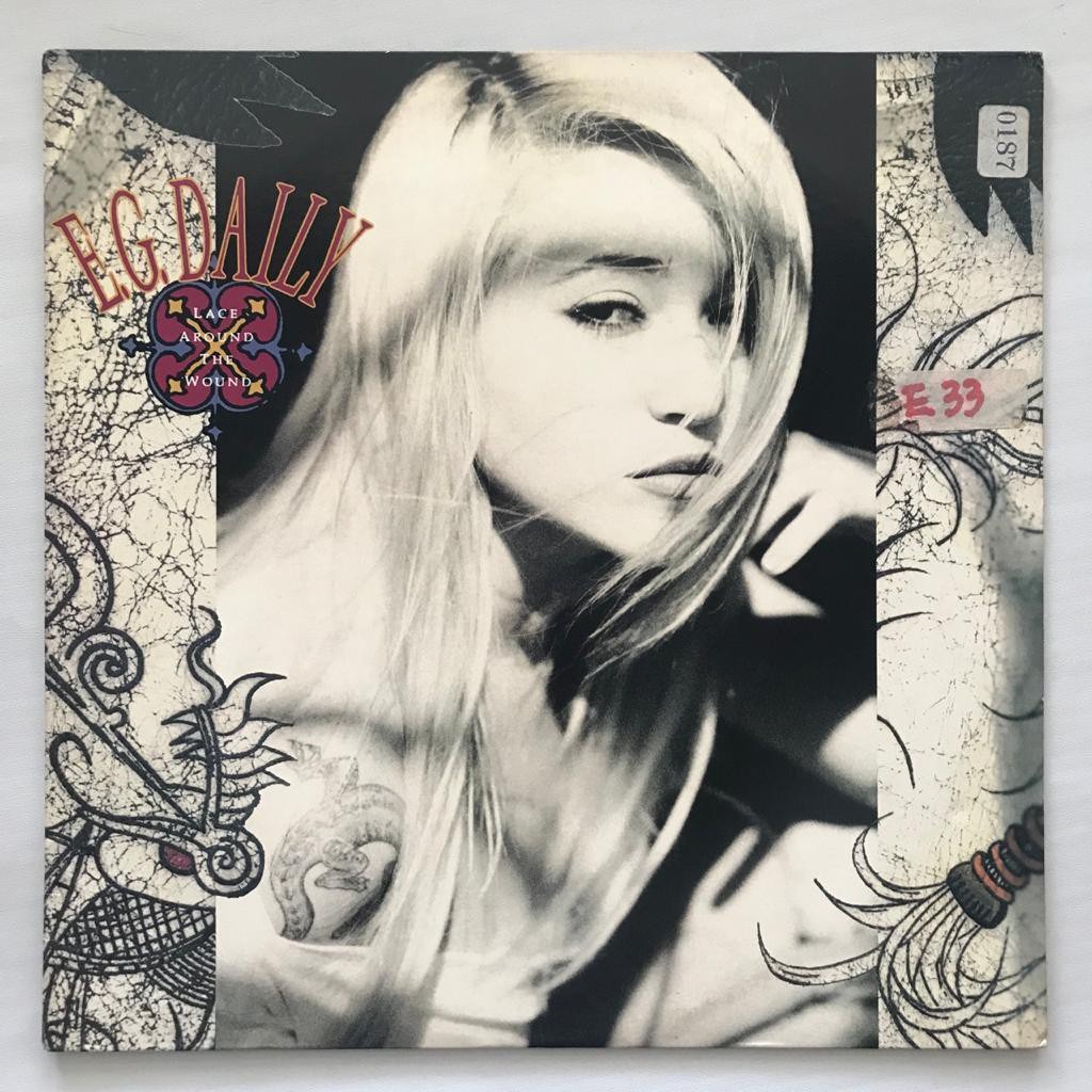 E.G. Daily - Lace Around The Wound - LP Vinyl Piringan Hitam PH