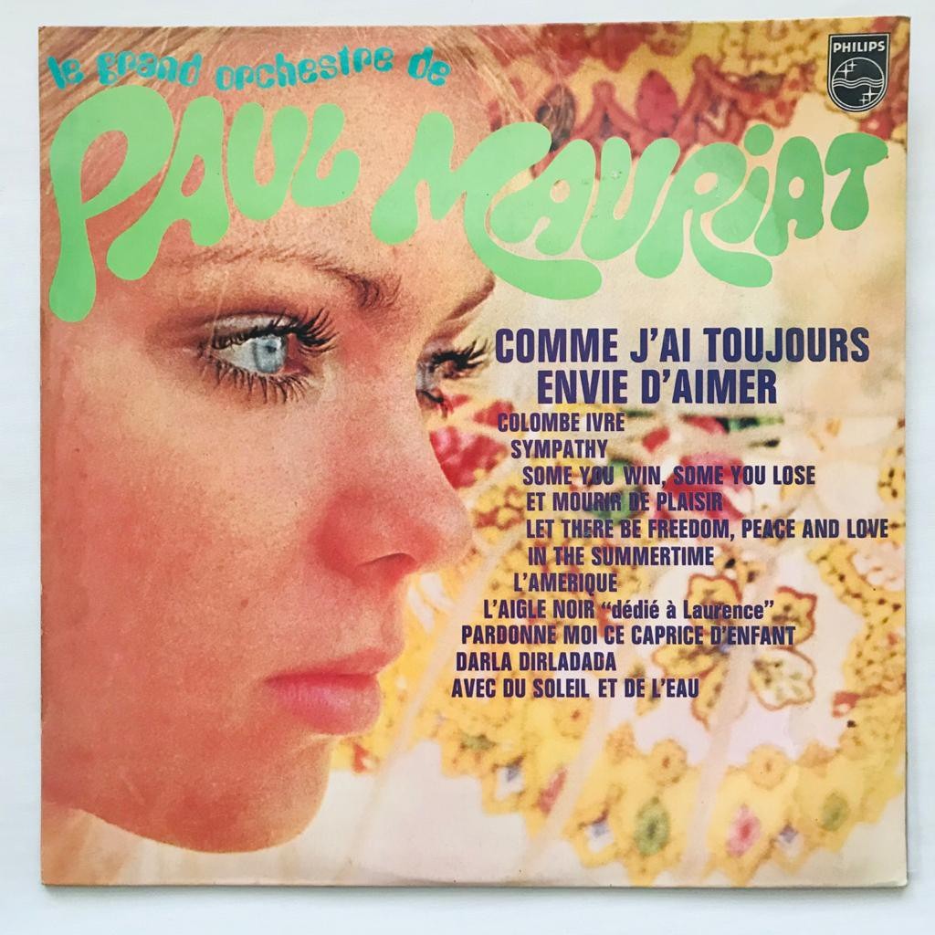 Paul Mauriat - Comme J'ai Toujours Envie D'aimer - LP Vinyl PH