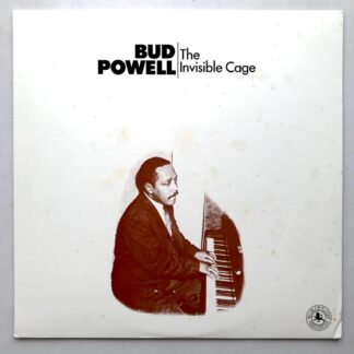 Bud Powell - The Invisible Cage - LP Vinyl Piringan Hitam PH