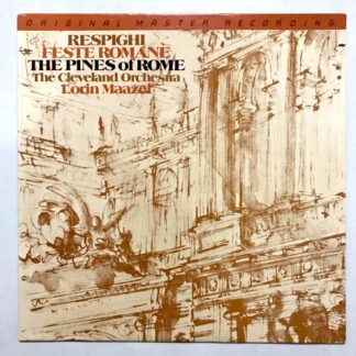 Respighi - The Pines of Rome - Mobile Fidelity MoFi MFSL LP Vinyl PH