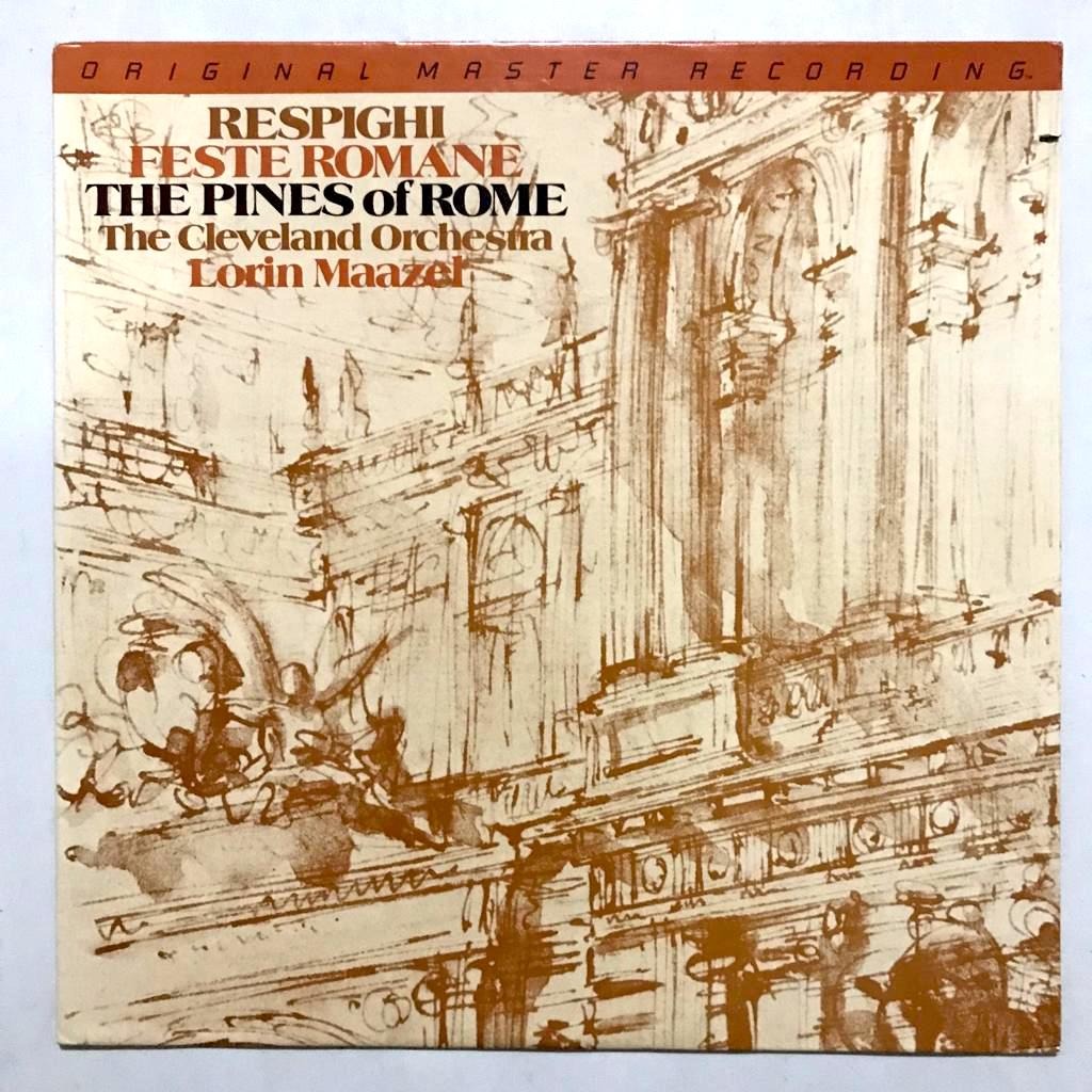Respighi - The Pines of Rome - Mobile Fidelity MoFi MFSL LP Vinyl PH