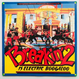 Various - Breakin' 2 Electric Boogaloo - Breakdance 2 - OST- LP Vinyl PH