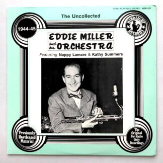 Eddie Miller And His Orchestra - The Uncollected - LP Vinyl PH