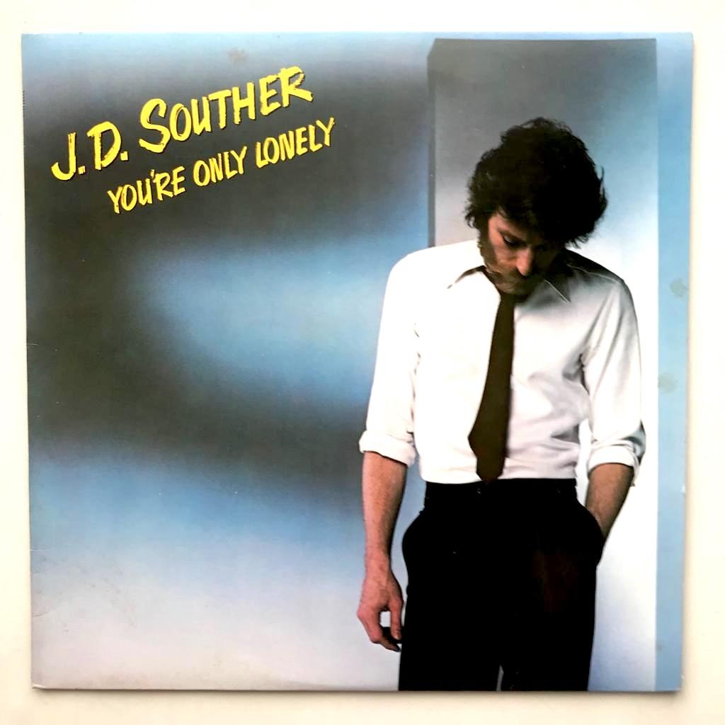 J.D. Souther - You're Only Lonely - LP Vinyl Piringan Hitam PH